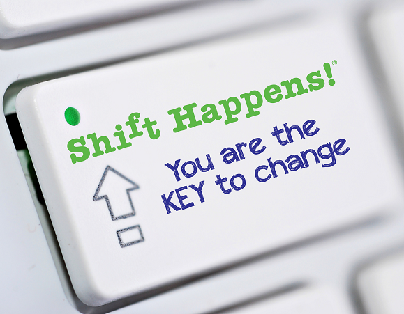 shift-happens-you-are-the-key-to-change